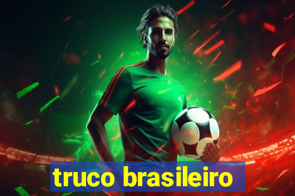 truco brasileiro-giro feliz